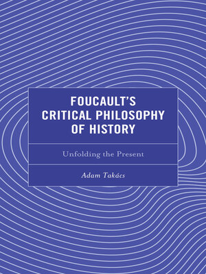 cover image of Foucault's Critical Philosophy of History